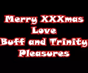 Merry porno chicas videos xxxmas amor buff y Trinidad